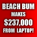 Beach Bum Makes $237K from Laptop
